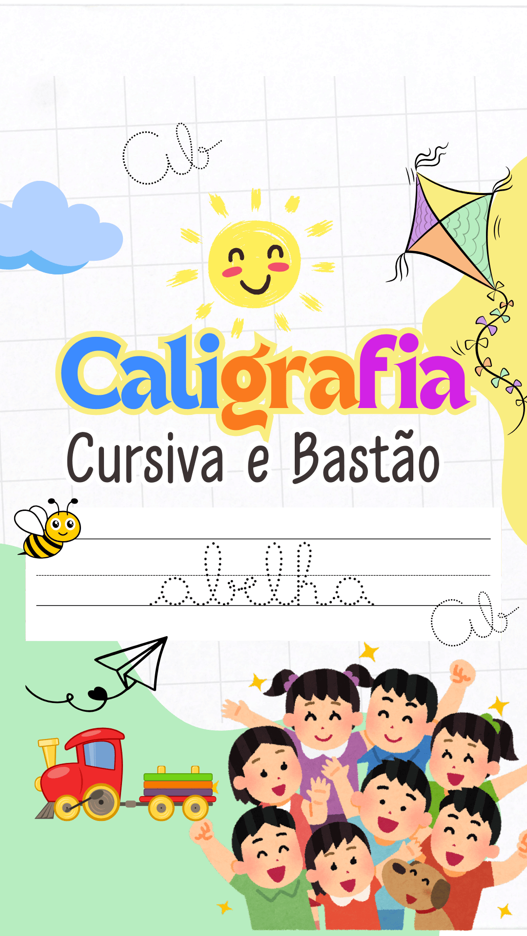 Caligrafia cursiva e bastão